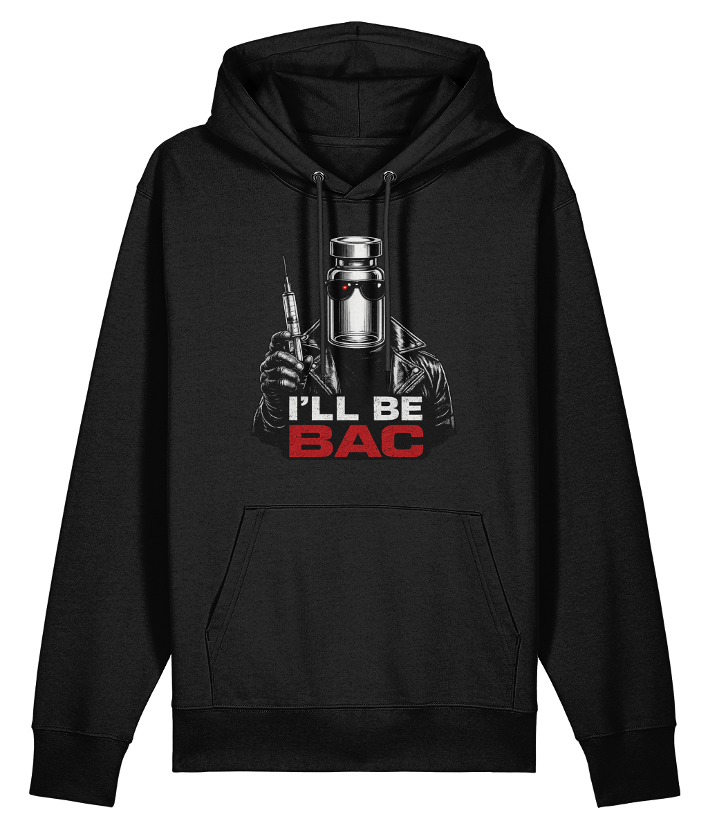 I'll Be Bac Hoodie